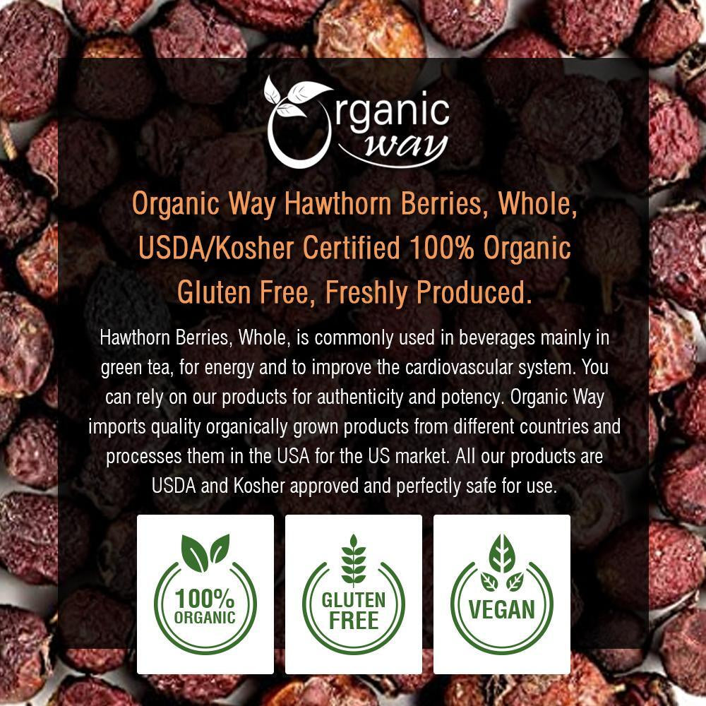 Organic Way Hawthorn Berries Fruit Whole - Organic, Kosher & USDA Certified