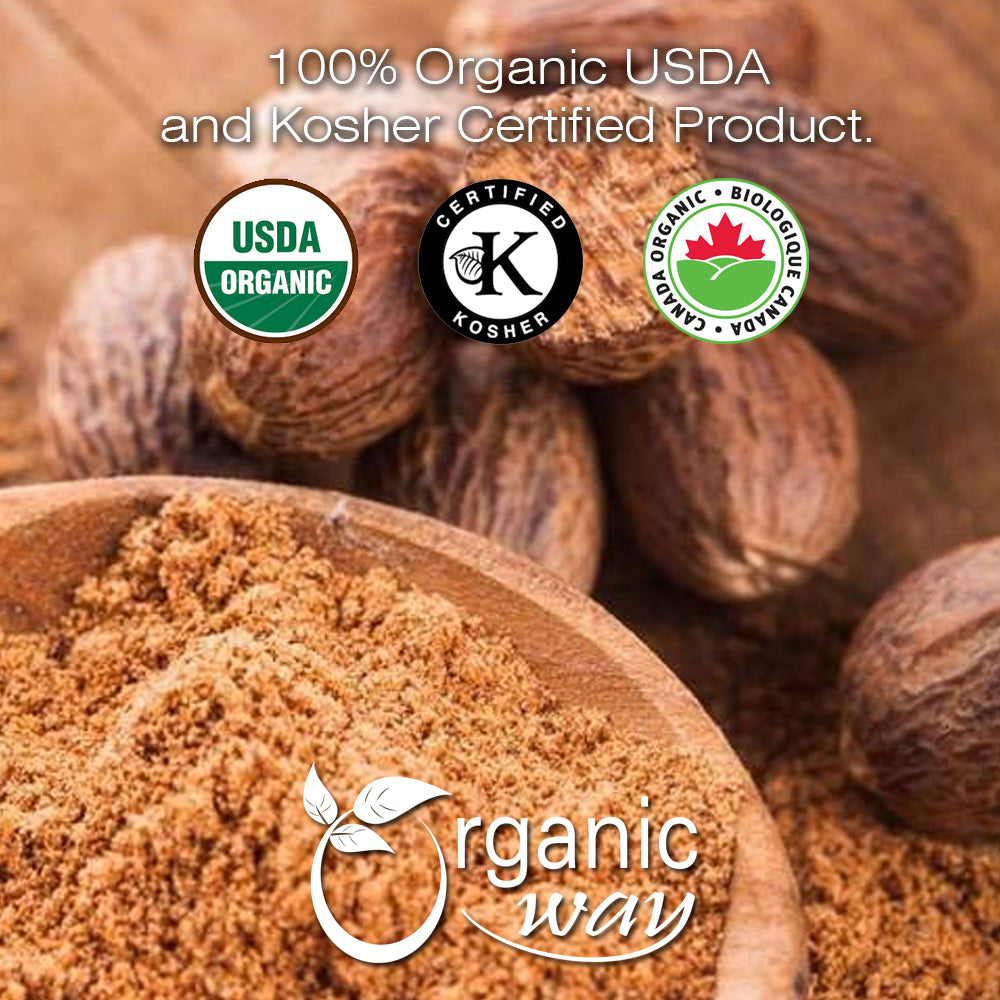 Organic Way Ground Nutmeg Powder - Organic, Kosher & USDA Certified